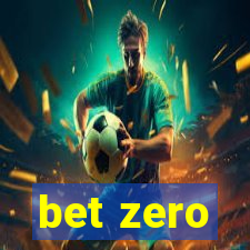 bet zero